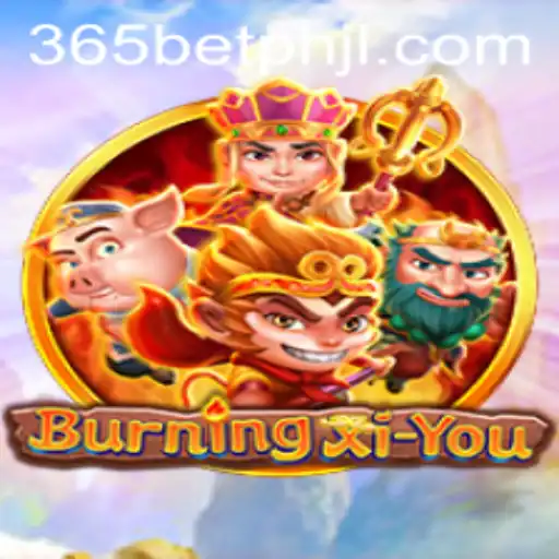 Embark on an Epic Journey with BurningXiYou: A Comprehensive Look into the Game