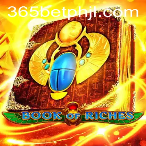 Unveiling the Adventure of BookofRiches with 365betph