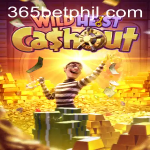 WildHeistCashout: Your Gateway to Adventure and Fortune on 365betph