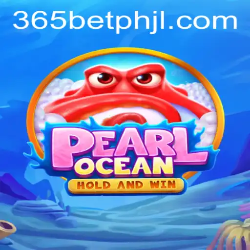 Discover the Thrilling World of PearlOcean and 365betph
