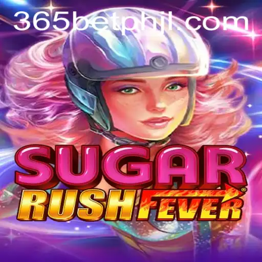 Exploring the Exciting World of SugarRushFever: A Comprehensive Guide on 365betph