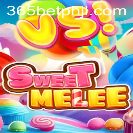SweetMelee: A Riveting Adventure with 365betph